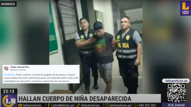 Huánuco: dictan 9 meses de prisión preventiva a sujeto que secuestró, abusó sexualmente y mató a menor de edad
